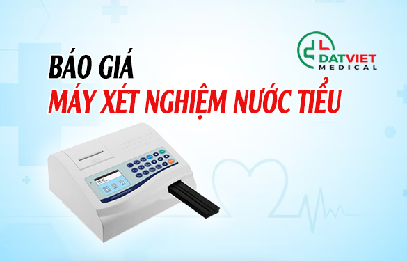 báo giá máy xét nghiệm nước tiểu