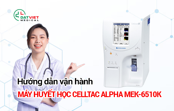 cách vận hành máy huyết học celltac alpha