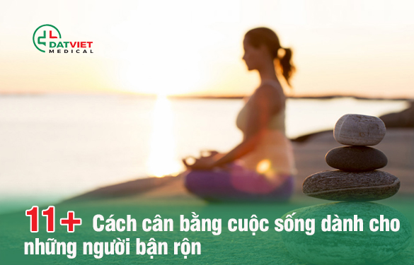 hướng dẫn cách cân bằng cuộc sống