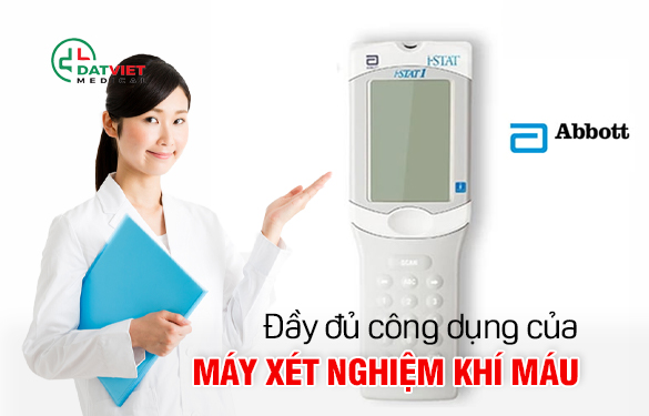 công dụng đầy đủ của máy xét nghiệm khí máu