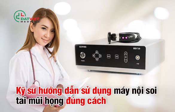 hướng dẫn sử dụng máy nội soi