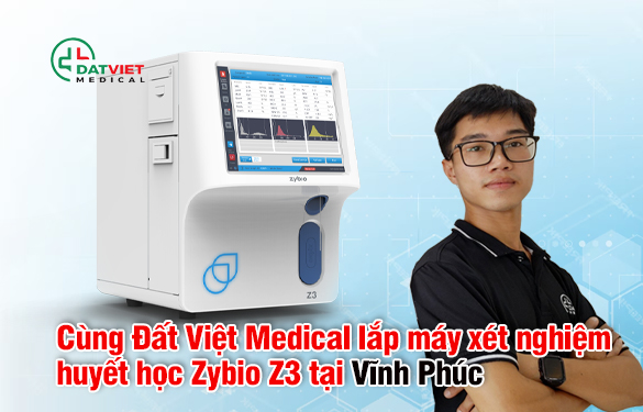 lắp máy huyết học z3 tại vĩnh phúc