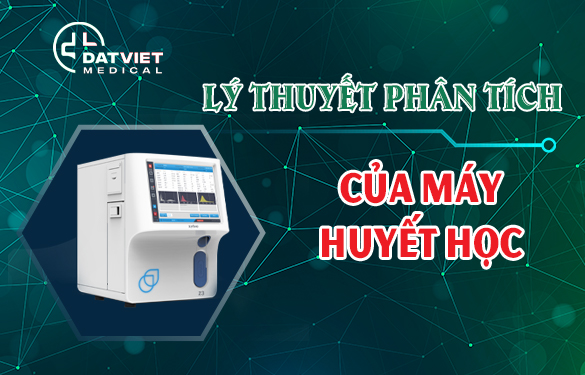 lý thuyết của máy xét nghiệm huyết học