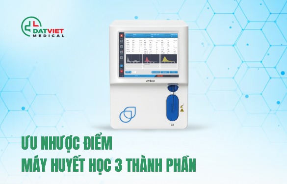 máy huyết học 3 thành phần nào tốt