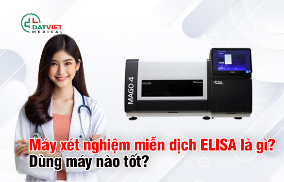 máy xét nghiệm miễn dịch elisa có gì tốt