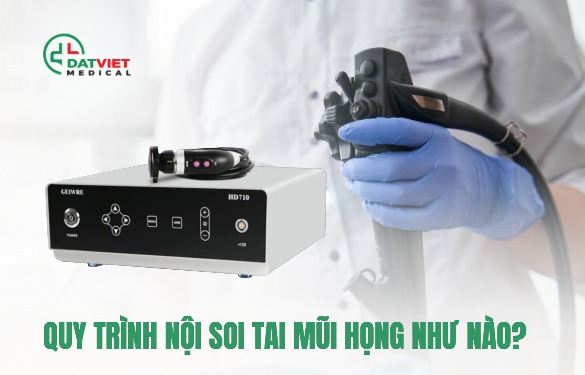 máy nội soi tai mũi họng tốt