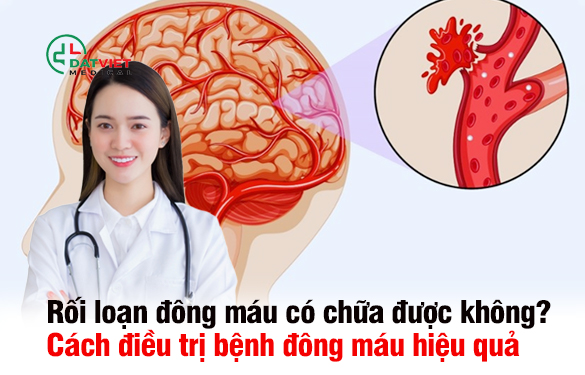 rối loạn đông máu có chữa được hết không