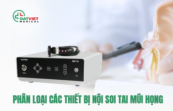 thiết bị nội soi tai mui họng nào tốt
