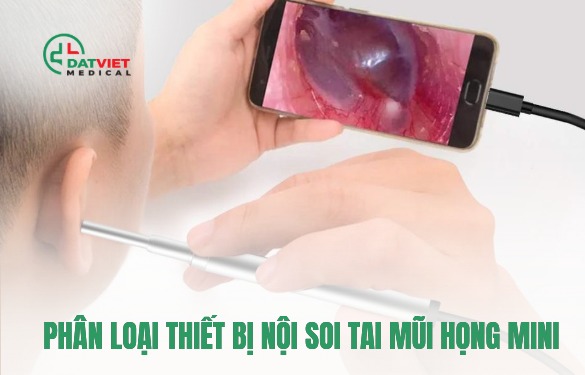 thiết bị nội soi tai mũi họng mini